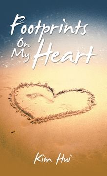 portada Footprints on My Heart (in English)