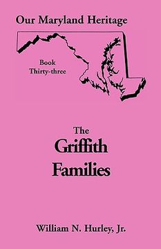 portada our maryland heritage, book 33: griffith family (in English)