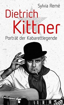 portada Dietrich Kittner: Porträt der Kabarettlegende (en Alemán)
