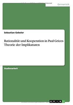portada Rationalität und Kooperation in Paul Grices Theorie der Implikaturen (German Edition)