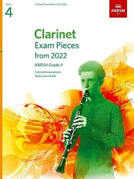portada Clarinet Exam Pieces From 2022, Abrsm Grade 4: Selected From the Syllabus From 2022. Score & Part, Audio Downloads (Abrsm Exam Pieces) (en Inglés)
