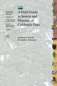 portada A Field Guide to Insects and Diseases of California Oaks