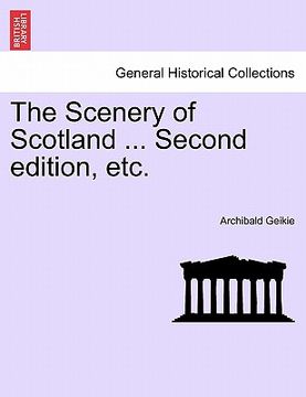 portada the scenery of scotland ... second edition, etc. (en Inglés)