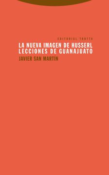 portada La Nueva Imagen de Husserl: Lecciones de Guanajuato (in Spanish)