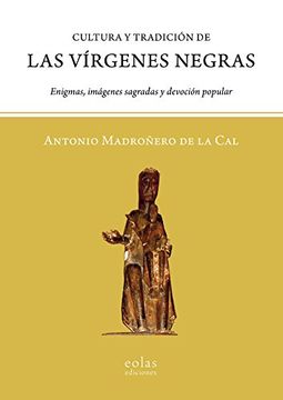portada Cultura y Tradicion de las Virgenes Negras (in Spanish)