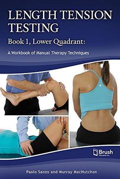 portada Length Tension Testing Book 1, Lower Quadrant: A Workbook of Manual Therapy Techniques
