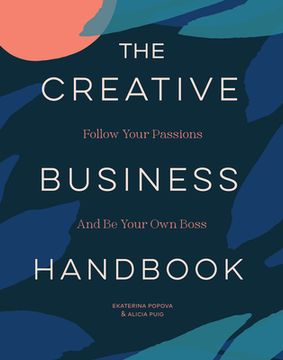 portada The Creative Business Handbook: Follow Your Passions and be Your own Boss 