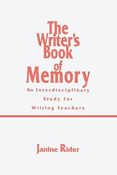 portada The Writer's Book of Memory: An Interdisciplinary Study for Writing Teachers (in English)