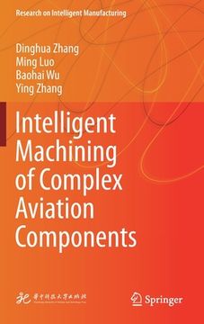 portada Intelligent Machining of Complex Aviation Components (en Inglés)