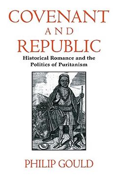 portada Covenant and Republic: Historical Romance and the Politics of Puritanism (Cambridge Studies in American Literature and Culture) (in English)