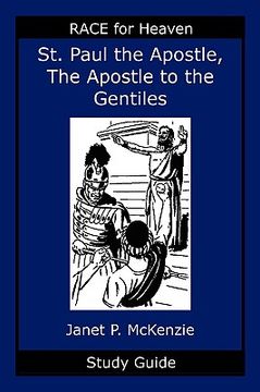 portada saint paul the apostle, the story of the apostle to the gentiles study guide
