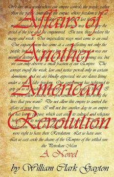 portada Affairs of Another American Revolution (en Inglés)