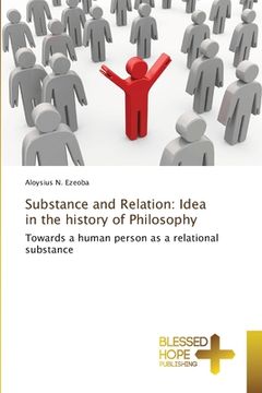 portada Substance and Relation: Idea in the history of Philosophy (en Inglés)