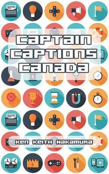 portada Captain Captions Canada (en Inglés)