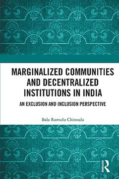 portada Marginalized Communities and Decentralized Institutions in India: An Exclusion and Inclusion Perspective (en Inglés)