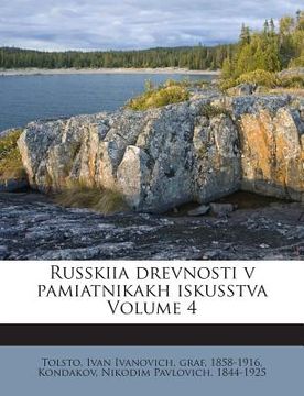 portada Russkiia Drevnosti V Pamiatnikakh Iskusstva Volume 4 (en Ruso)