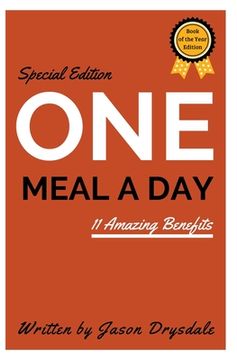 portada One Meal a Day: 11 Amazing Benefits (en Inglés)