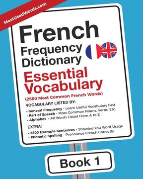 portada French Frequency Dictionary - Essential Vocabulary: 2500 Most Common French Words: 1 (French-English) (en Inglés)