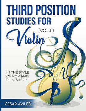 portada Third Position Studies for Violin, Vol. II (en Inglés)