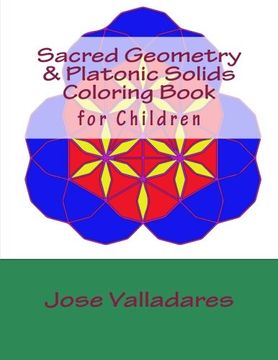 portada Sacred Geometry & Platonic Solids Coloring Book for Children (Volume 1) (en Inglés)