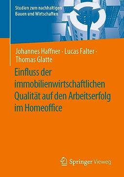 portada Einfluss der Immobilienwirtschaftlichen Qualität auf den Arbeitserfolg im Homeoffice (in German)