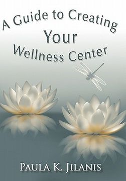 portada a guide to creating your wellness center (en Inglés)