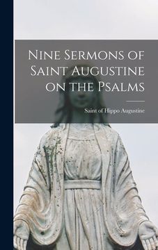 portada Nine Sermons of Saint Augustine on the Psalms (en Inglés)