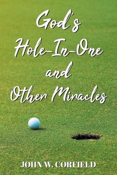 portada God's Hole-In-One and Other Miracles