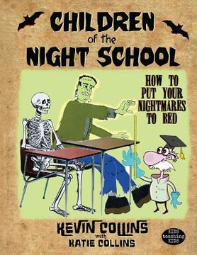 portada Children of the Night School: How to Put Your Nightmares to Bed (en Inglés)