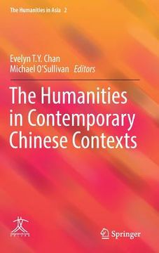 portada The Humanities in Contemporary Chinese Contexts (en Inglés)