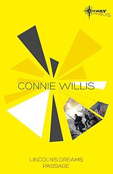 portada Connie Willis sf Gateway Omnibus: Lincoln's Dreams, Passage (in English)