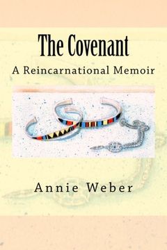 portada The Covenant: A Reincarnational Memoir