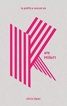 portada La Política Sexual en Kate Millett [Próxima Aparición] (in Spanish)