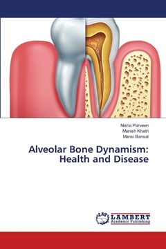 portada Alveolar Bone Dynamism: Health and Disease (in English)