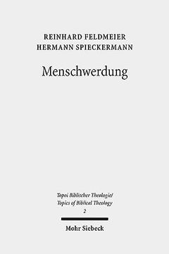 portada Menschwerdung (Topoi Biblischer Theologie / Topics of Biblical Theology) (en Alemán)