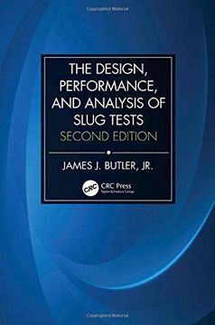 portada The Design, Performance, and Analysis of Slug Tests (en Inglés)