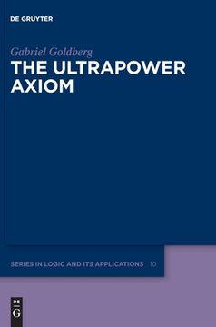 portada The Ultrapower Axiom (en Inglés)