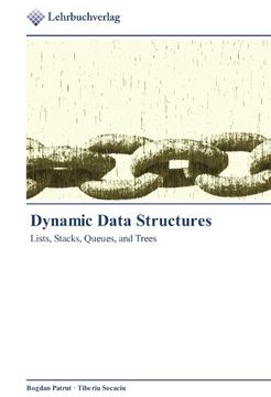 portada Dynamic Data Structures: Lists, Stacks, Queues, and Trees