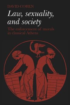 portada Law, Sexuality, and Society: The Enforcement of Morals in Classical Athens 