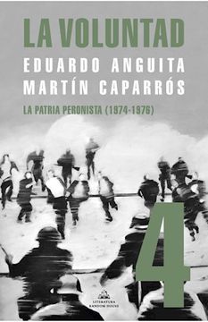 portada La Voluntad 4. La patria peronista (1974 - 1976) (in Spanish)
