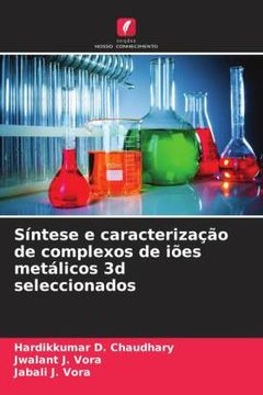 portada Sã Â­Ntese e Caracterizaã â§ã â£o de Complexos de iã ÂΜEs Metã Â¡ Licos 3d Seleccionados