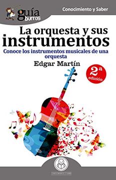 portada Guíaburros la Orquesta y sus Instrumentos: Conoce los Instrumentos Musicales de una Orquesta