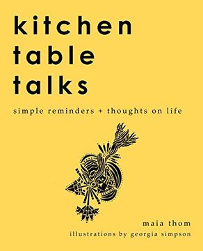 portada Kitchen Table Talks: Simple Reminders + Thoughts on Life (en Inglés)
