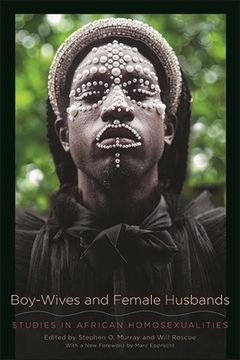 portada Boy-Wives and Female Husbands: Studies in African Homosexualities 