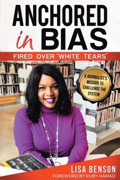portada Anchored in Bias, Fired Over "White Tears" (in English)