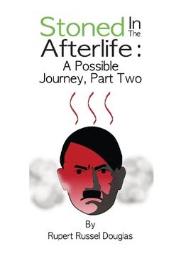 portada Stoned in the Afterlife: A Possible Journey, Part two (in English)
