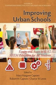 portada Improving Urban Schools: Equity and Access in K-12 Stem Education for All Students (in English)