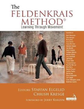 portada The Feldenkrais Method: Learning Through Movement (en Inglés)