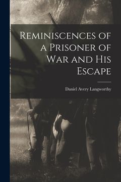 portada Reminiscences of a Prisoner of war and his Escape (en Inglés)