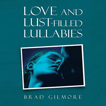 portada Love and Lust-Filled Lullabies (en Inglés)